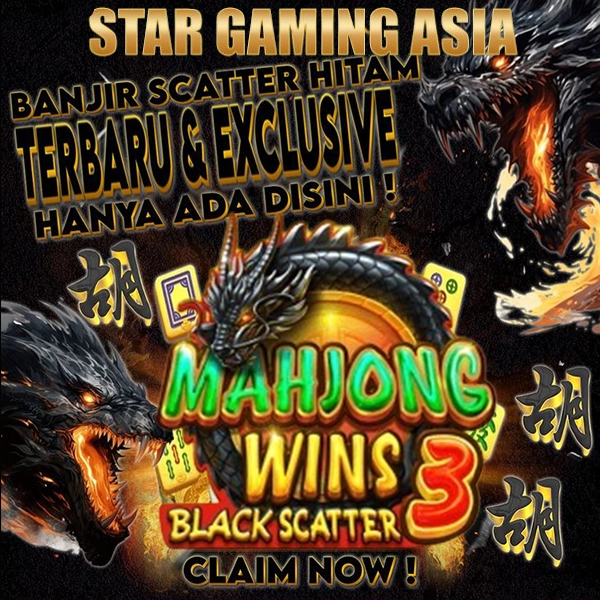 Mahjong Wins: Dapatkan Black Scatter Hanya di Star Gaming Asia Slot Gacor No#1 di Indonesia