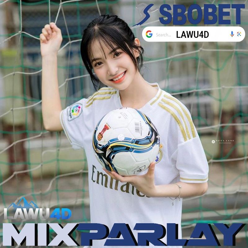 LAWU4D | AGEN SBOBET MIX PARLAY BANDAR JUDI BOLA TERBAIK